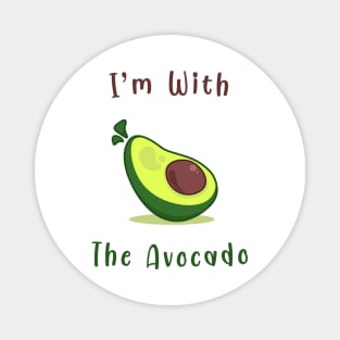 I'm with the Avocado Magnet